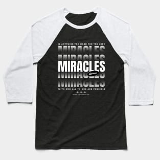 Miracle On Miracles Baseball T-Shirt